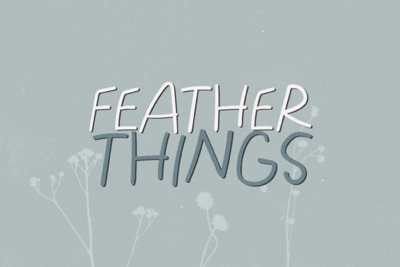 Feather Things: A Handwritten Font for Modern Web Design