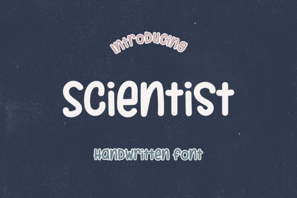 Scientist: A Playful Handwritten Font