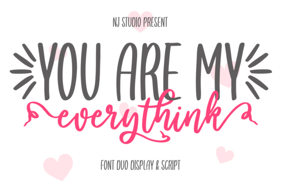 You Are My Everythink: A Font That Captures Connection